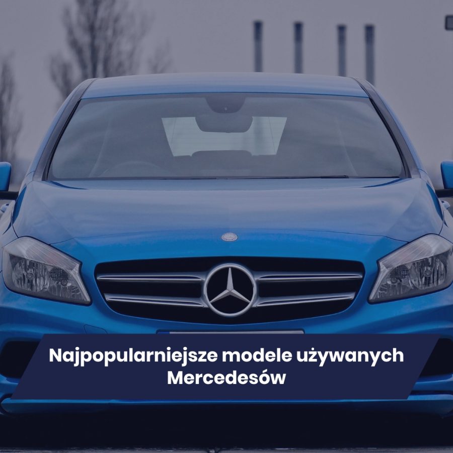 Niebieski Mercedes-Benz na tle miejskiego krajobrazu – popularny model na rynku wtórnym.